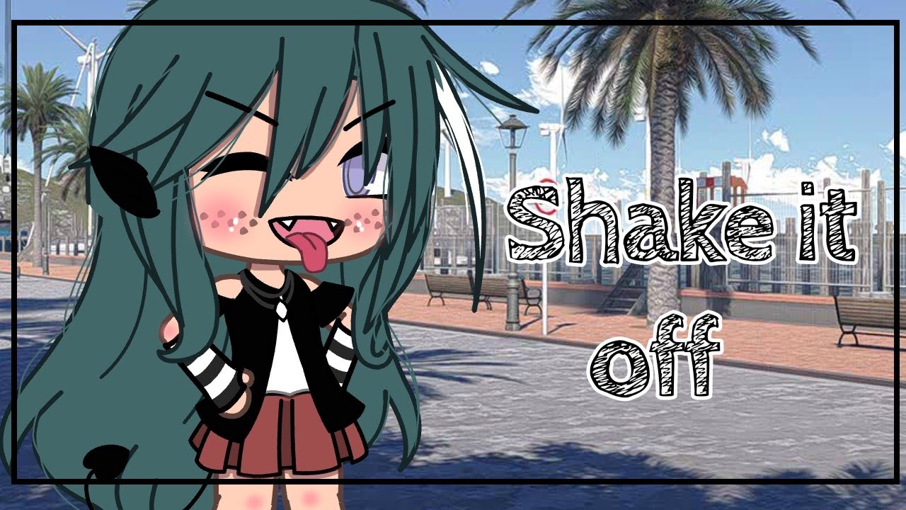 Shake it off/ traduction fr/gachalife