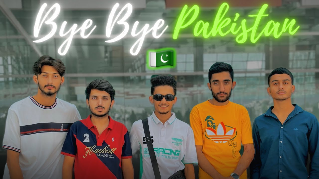 Leaving Pakistan 💔😭 miss you all | abdullah rajpoot | 😘♥️