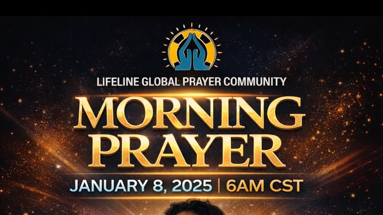 Lifeline Global Morning Prayer