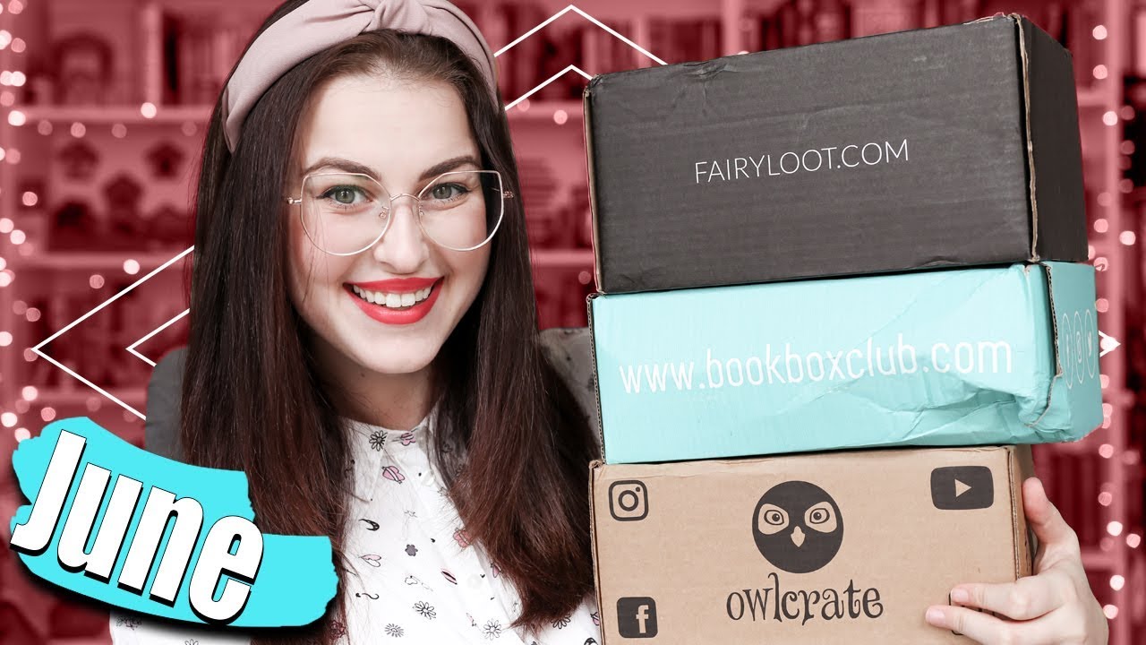 3X BOOKISH UNBOXING: FAIRYLOOT, BOOK BOX CLUB & OWLCRATE JUNE 2019 | Book Roast
