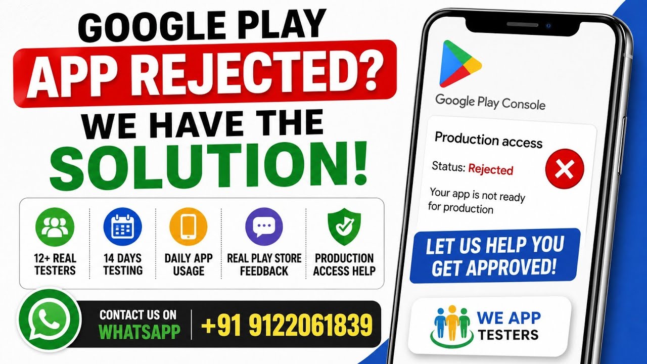 Google Play Closed Testing Rejected? Get Real Testers for 14 Days