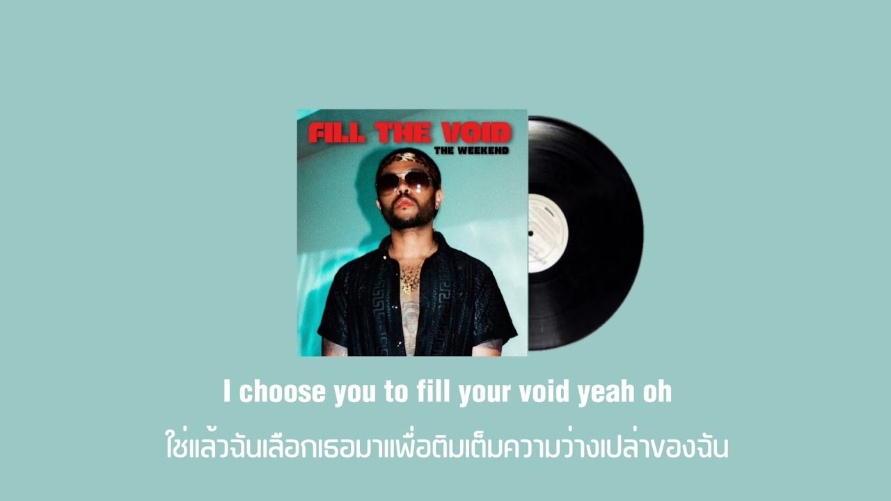 แปลไทย The Weeknd, Lily Rose Depp & Ramsey -Fill the Void (Official Audio)