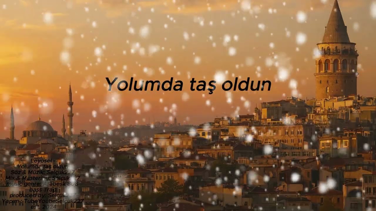 Leyosel - Yolumda taş oldun Arabesk 808 bass Trap