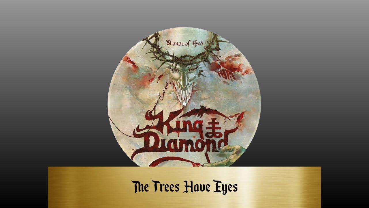 King Diamond - The Trees Have Eyes (У деревьев есть глаза) (текст)
