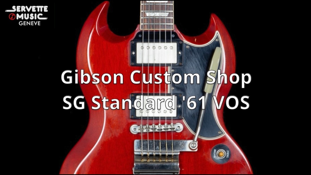 ServetteMusicTV : Gibson CS SG Standard '61 VOS