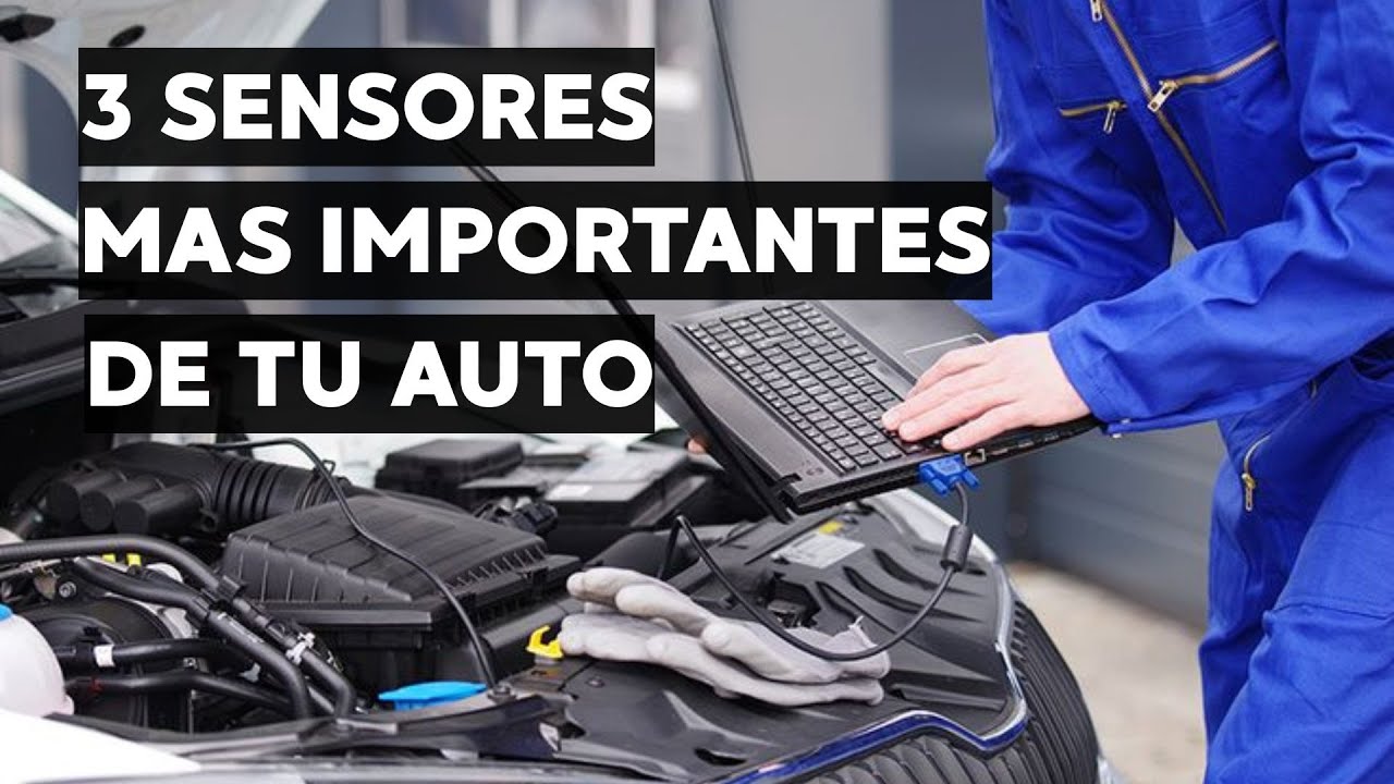 3 SENSORES IMPORTANTES DE TU COCHE// Tu auto gasta más gasolina, pierde potencia o enciende el check