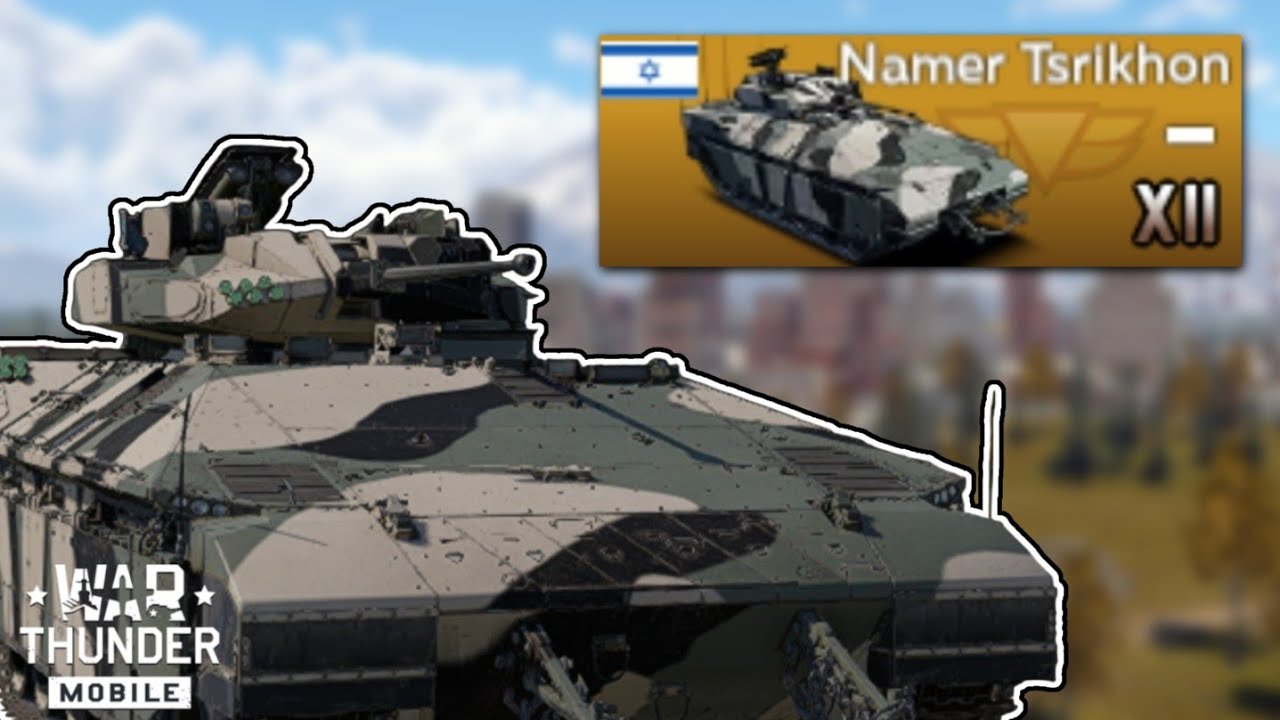 🇮🇱Namer Tsrikhon Gameplay | War Thunder Mobile Gameplay | No Commentary
