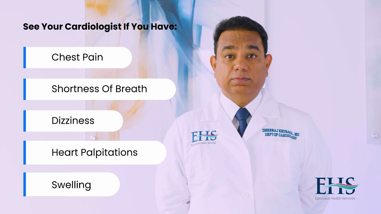 When Do I Need a Cardiologist? | Dr. Dheeraj Khurana - Cardiology