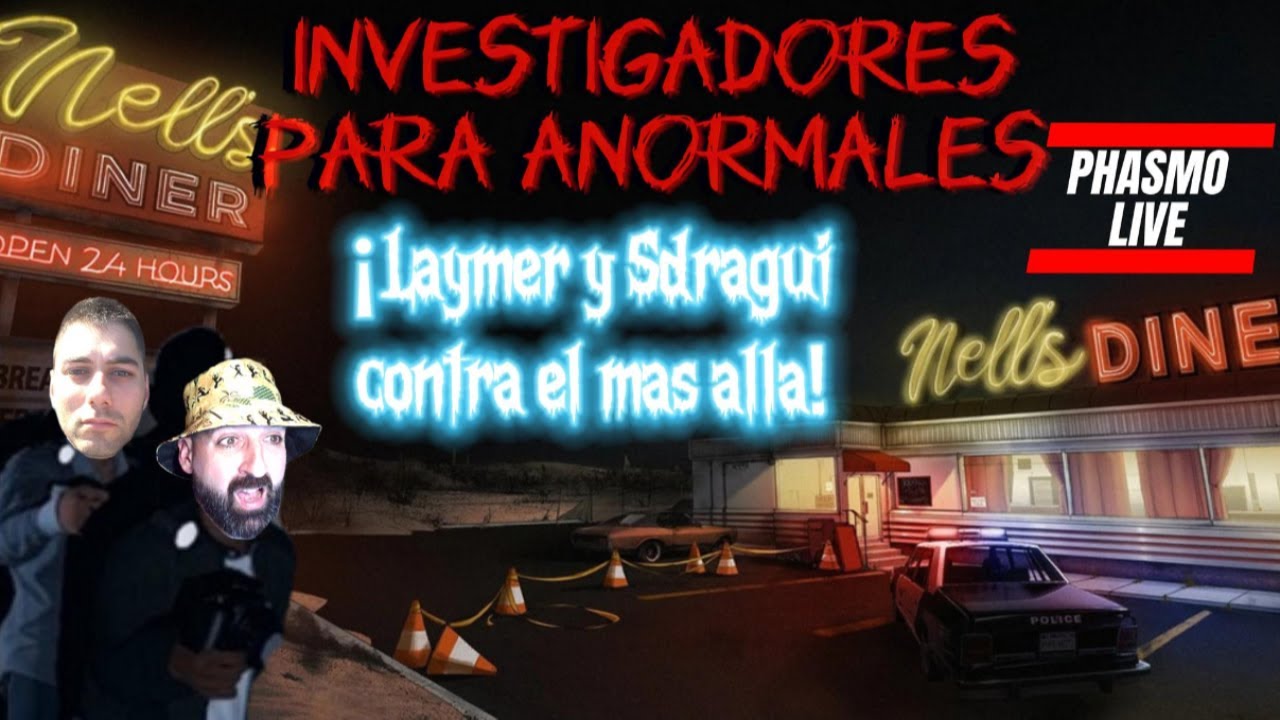 Phasmophobia:Laymer y Sdragui contra el mas alla