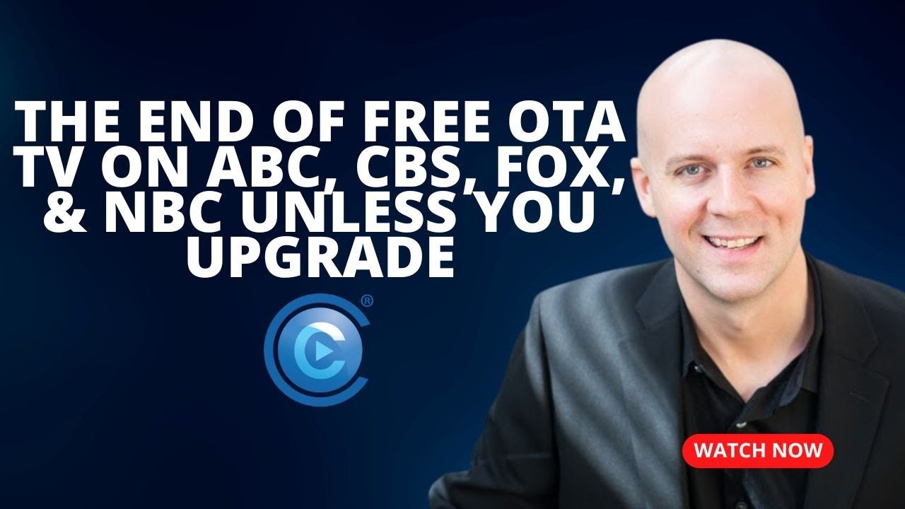 The End of Free OTA TV on ABC, CBS, FOX, & NBC Unless You Upgrade