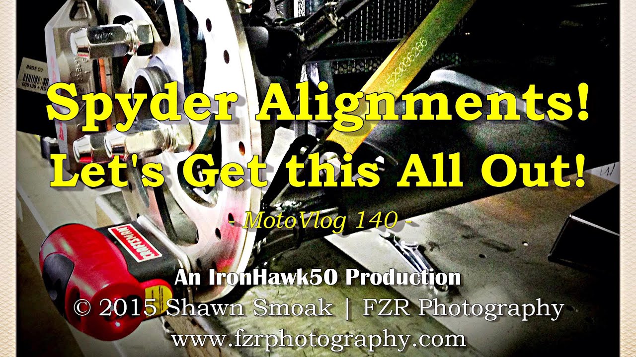 Spyder Alignments! - Let's Get this All Out! | RT-S SS | MotoVlog 140