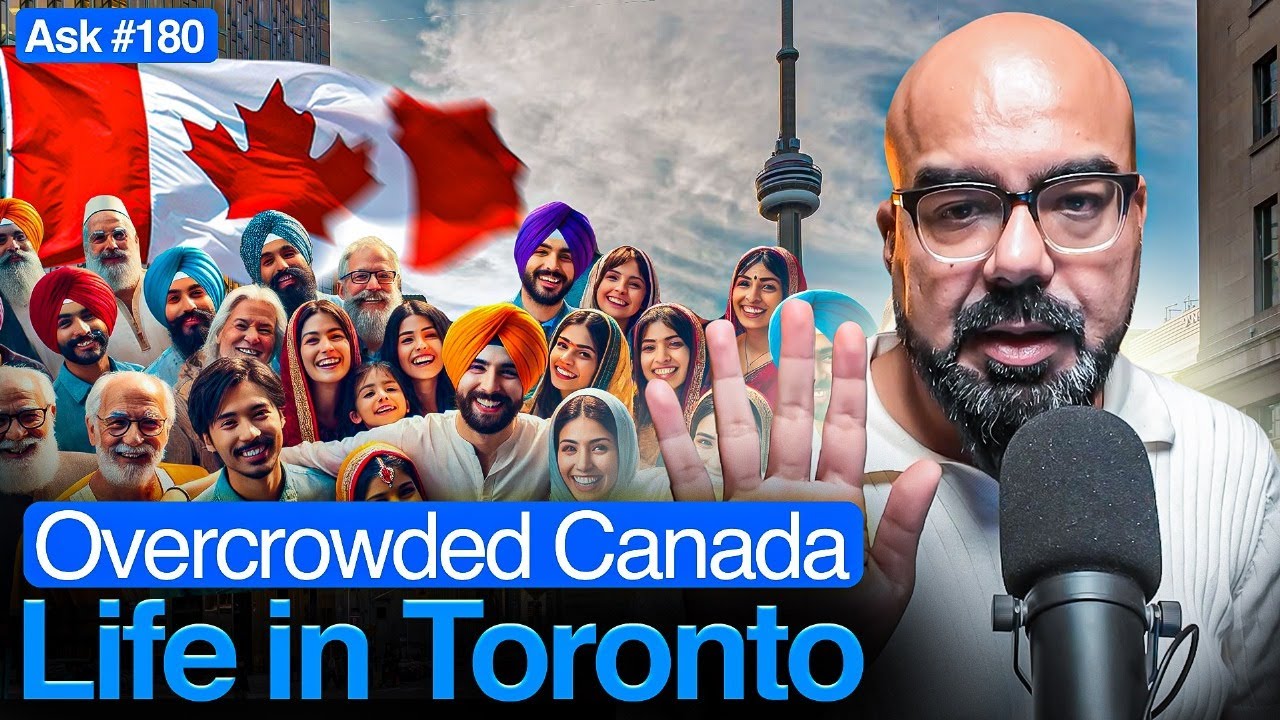Overcrowded Canada: Life in Toronto | Ask Ganjiswag #180