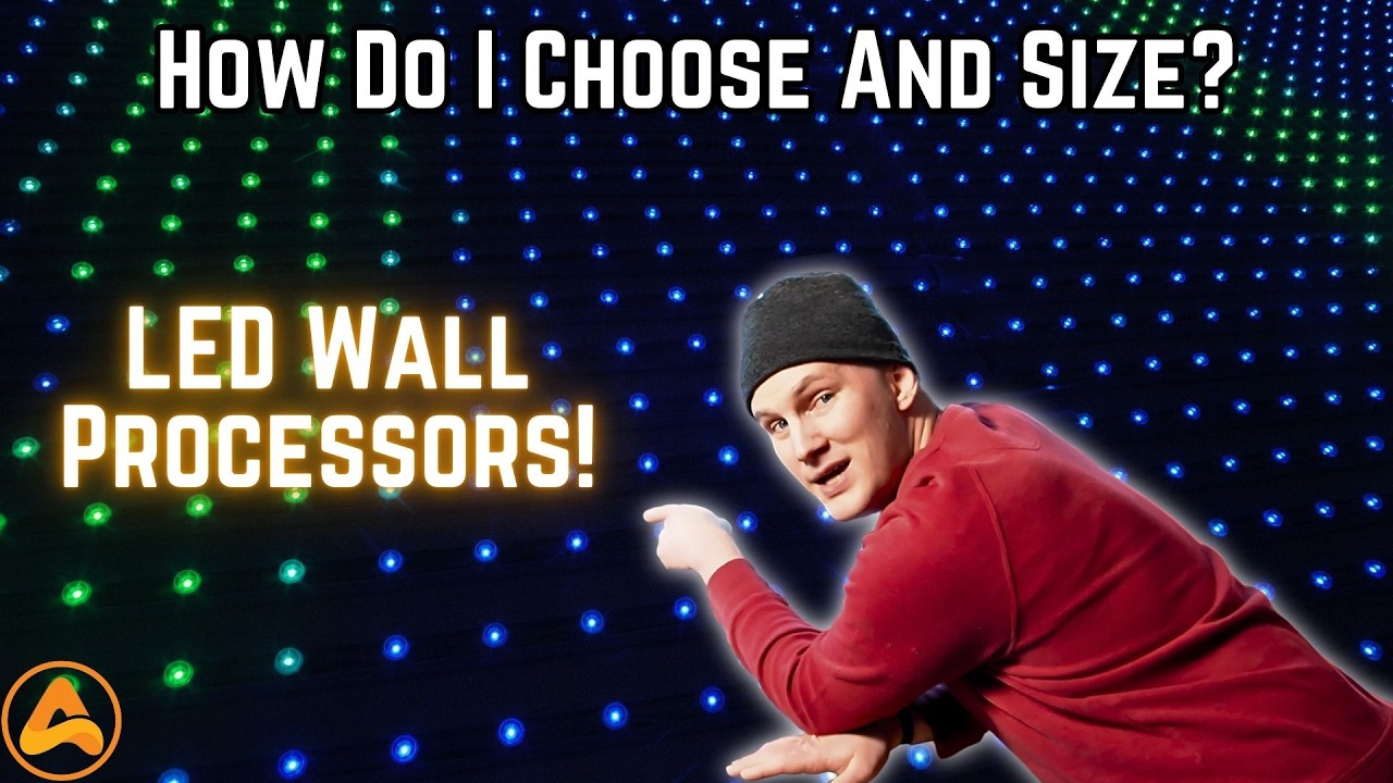 How Do I Choose or Size an LED Wall Processor?