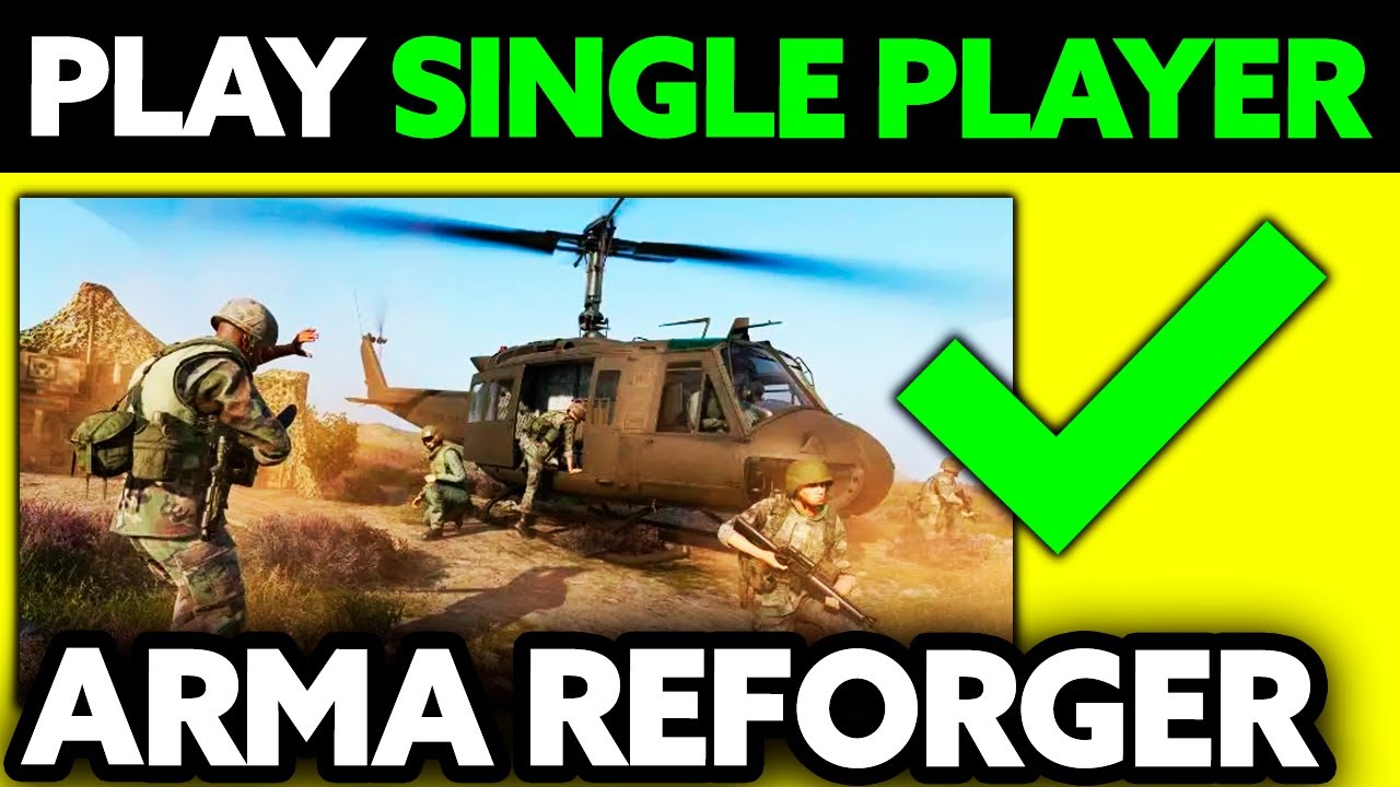 How To Play Arma Reforger Single Player (2025) - Step by Step