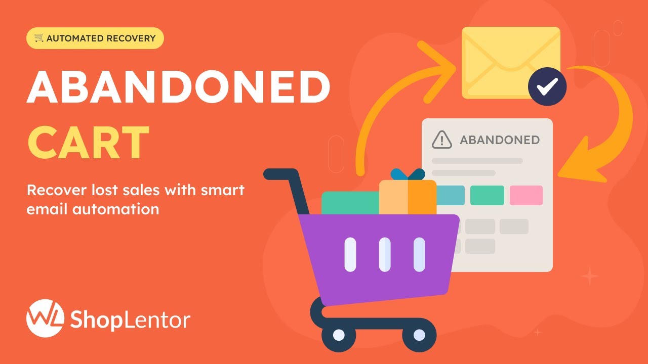 How to Recover Lost Sales with Abandoned Cart Recovery | ShopLentor