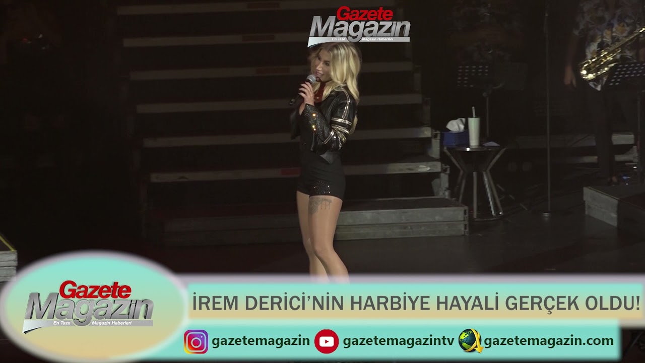 İREM DERİCİ'NİN HARBİYE HAYALİ GERÇEK OLDU!