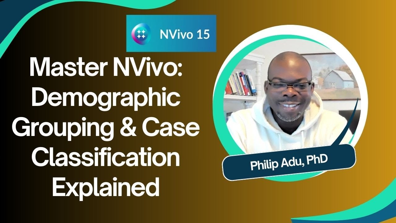 NVivo Tutorial: Creating and Grouping Cases