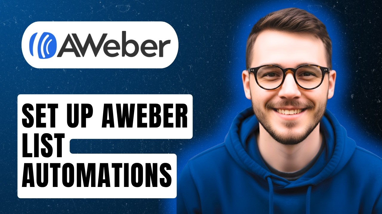 How To Set Up Aweber List Automations [2026 Guide]
