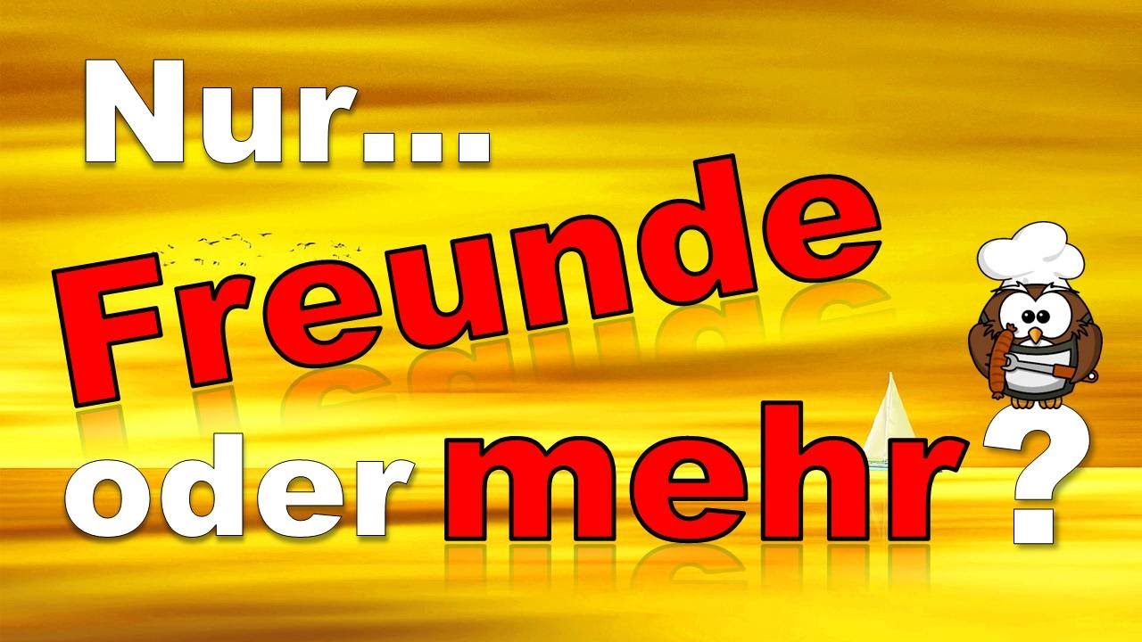 ✔ Seid Ihr Mehr Als Nur Freunde? - Liebestest