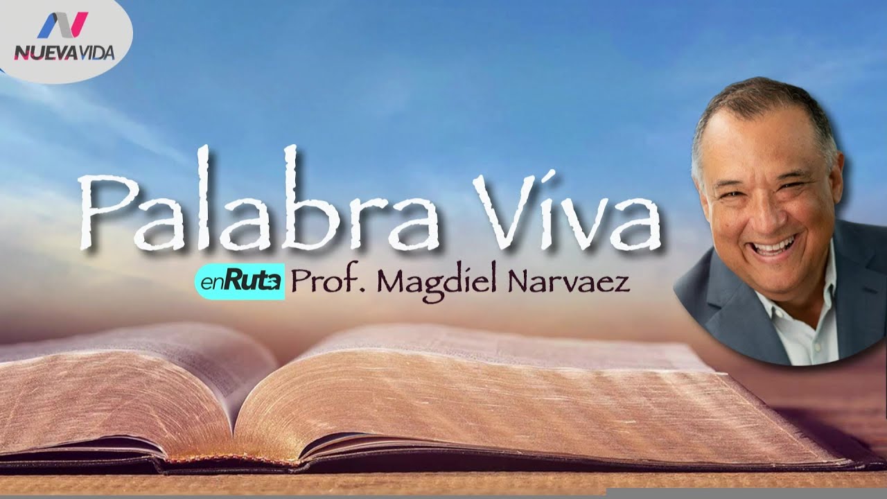 PALABRA VIVA- La Veracidad de La Biblia