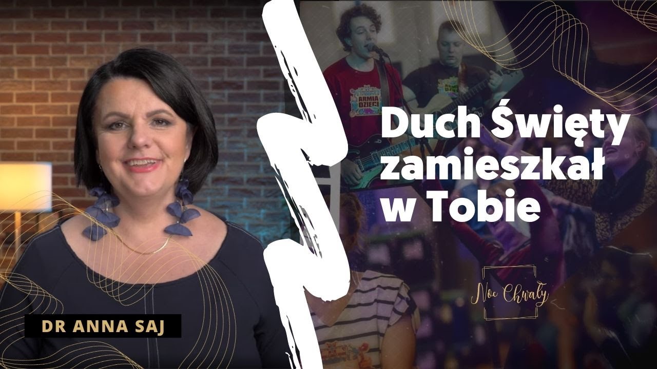 51. Duch Święty zamieszkał w Tobie. Czas Go ujawnić!  - dr Anna Saj | Projekt YouTube
