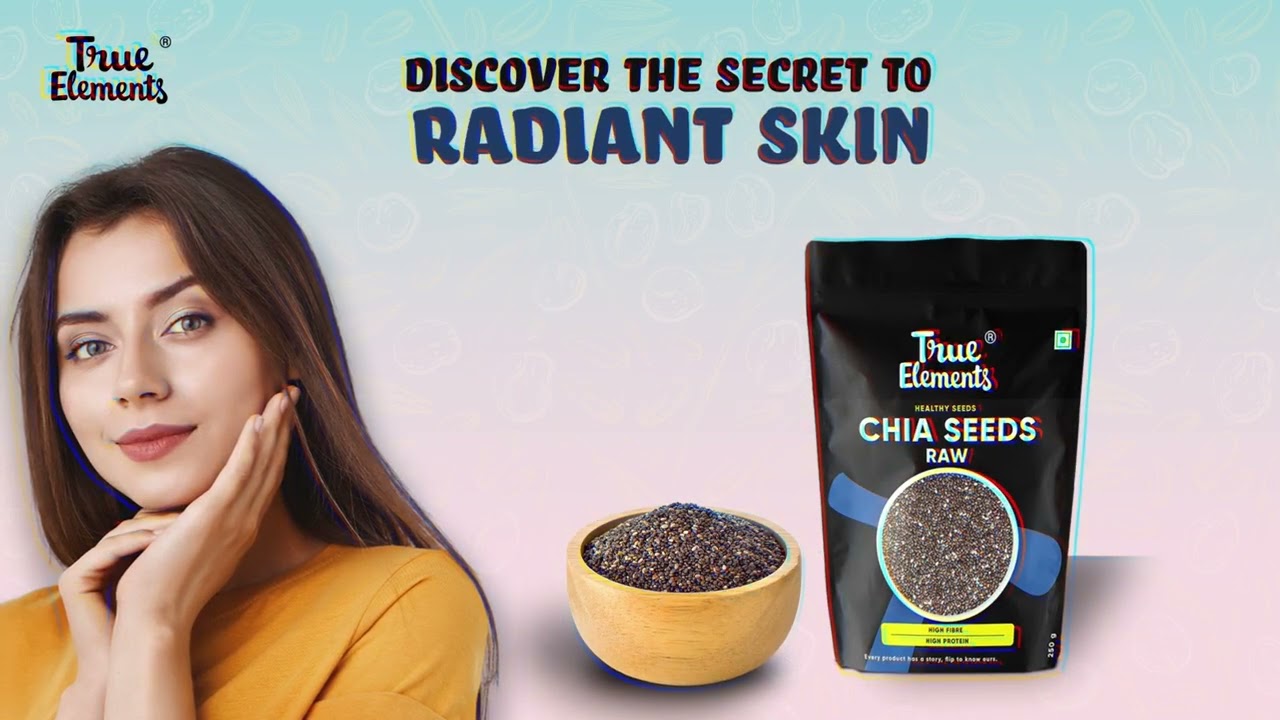 Tiny Secret to Radiant Skin | Chia Seeds | True Elements