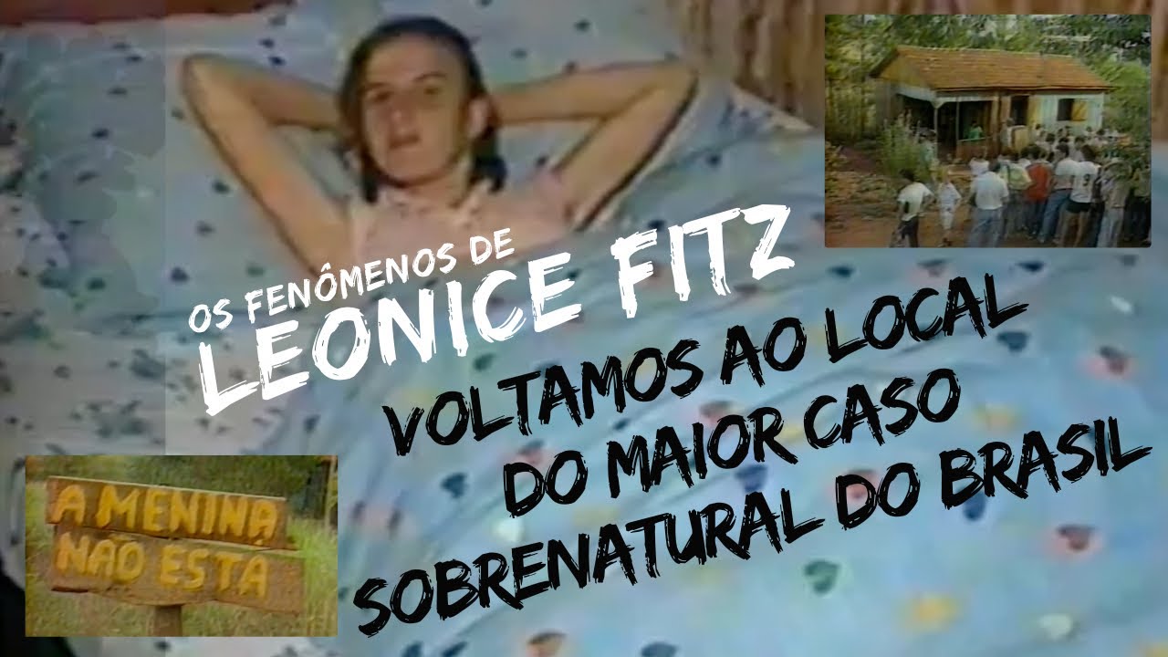 Leonice Fitz - O maior caso sobrenatural registrado por câmeras no Brasil - voltamos ao local!