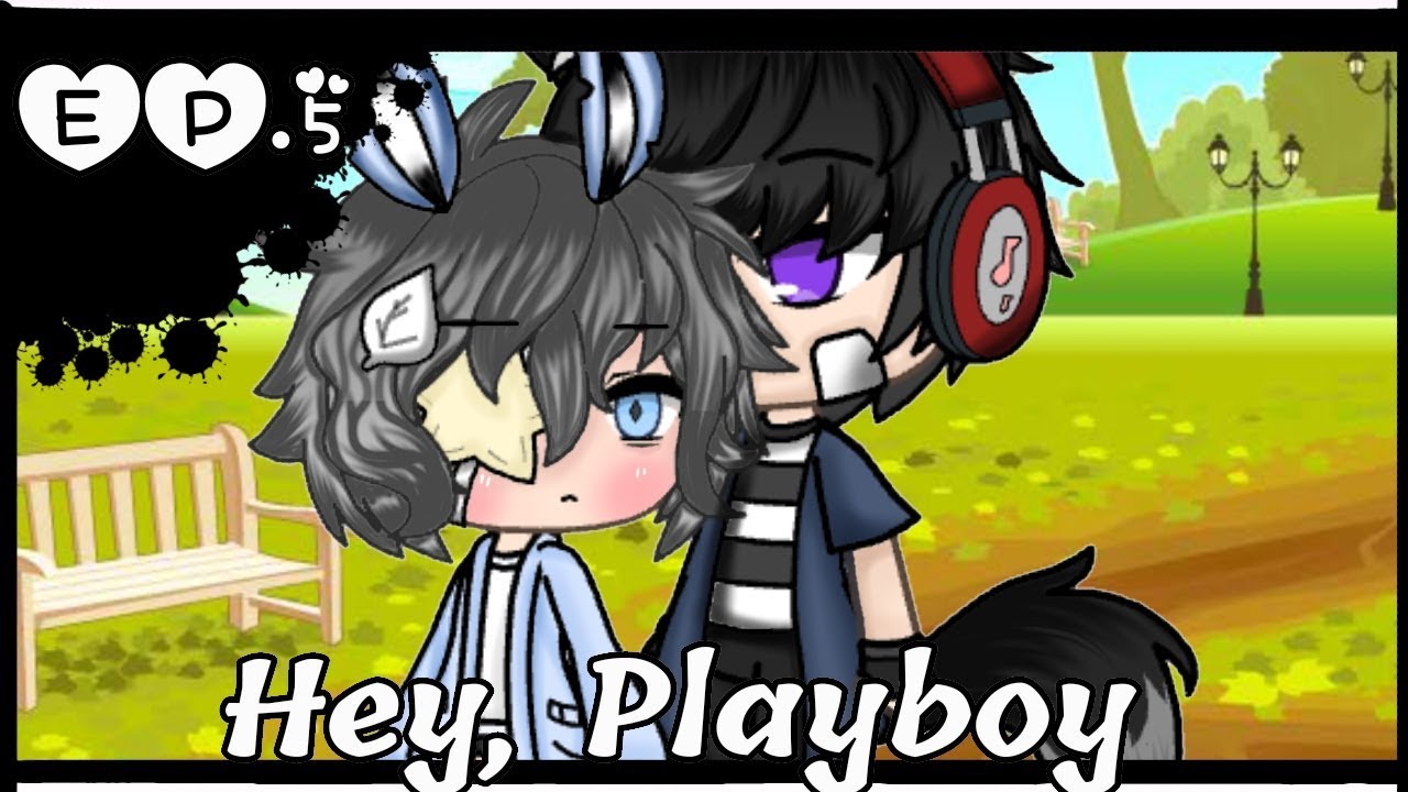 Hey, Playboy [EP.5/Gay Love Story]