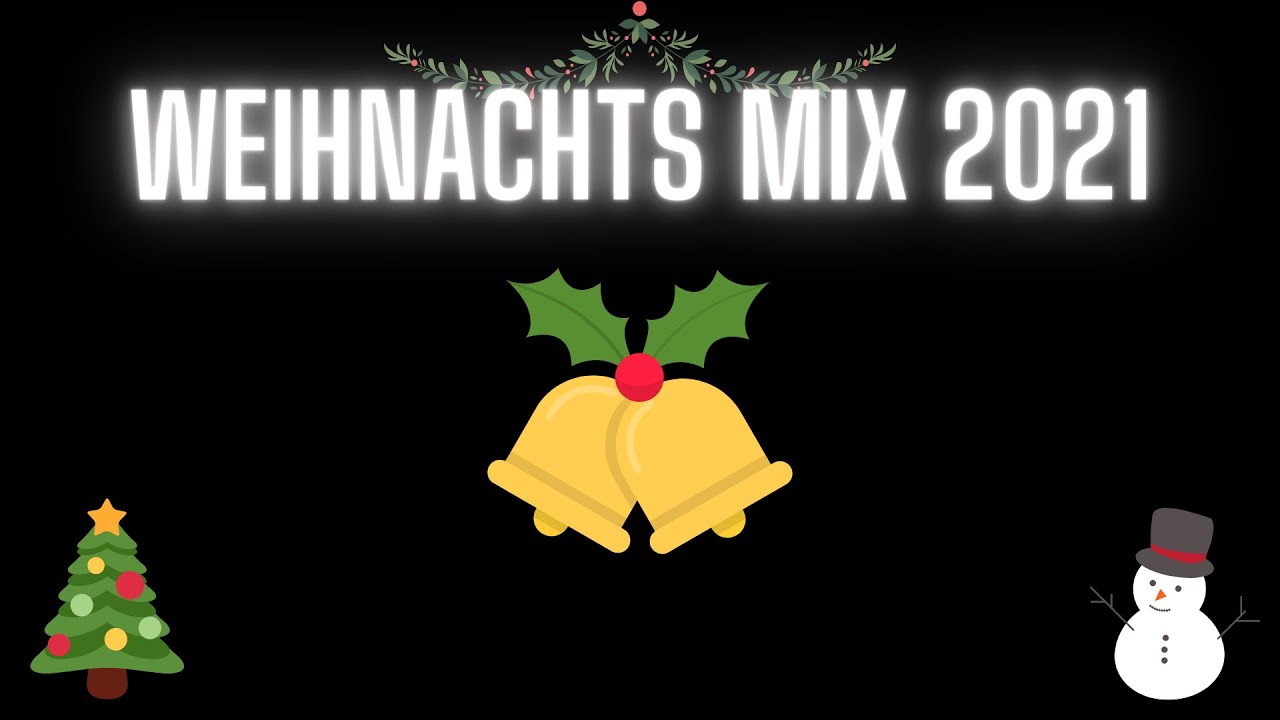 Weihnachts Mix - 2021 ❄