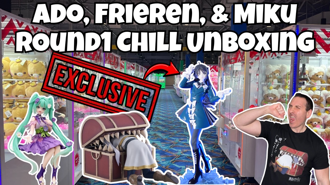 The Round1 Experience - Ado, Frieren, Hatsune Miku - Chill Figure Unboxing