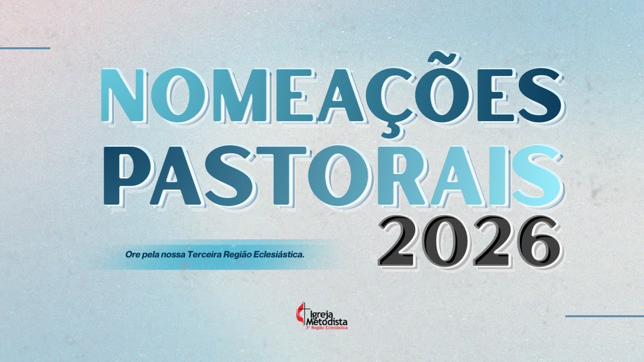 Nomea&ccedil;&otilde;es Pastorais 2026