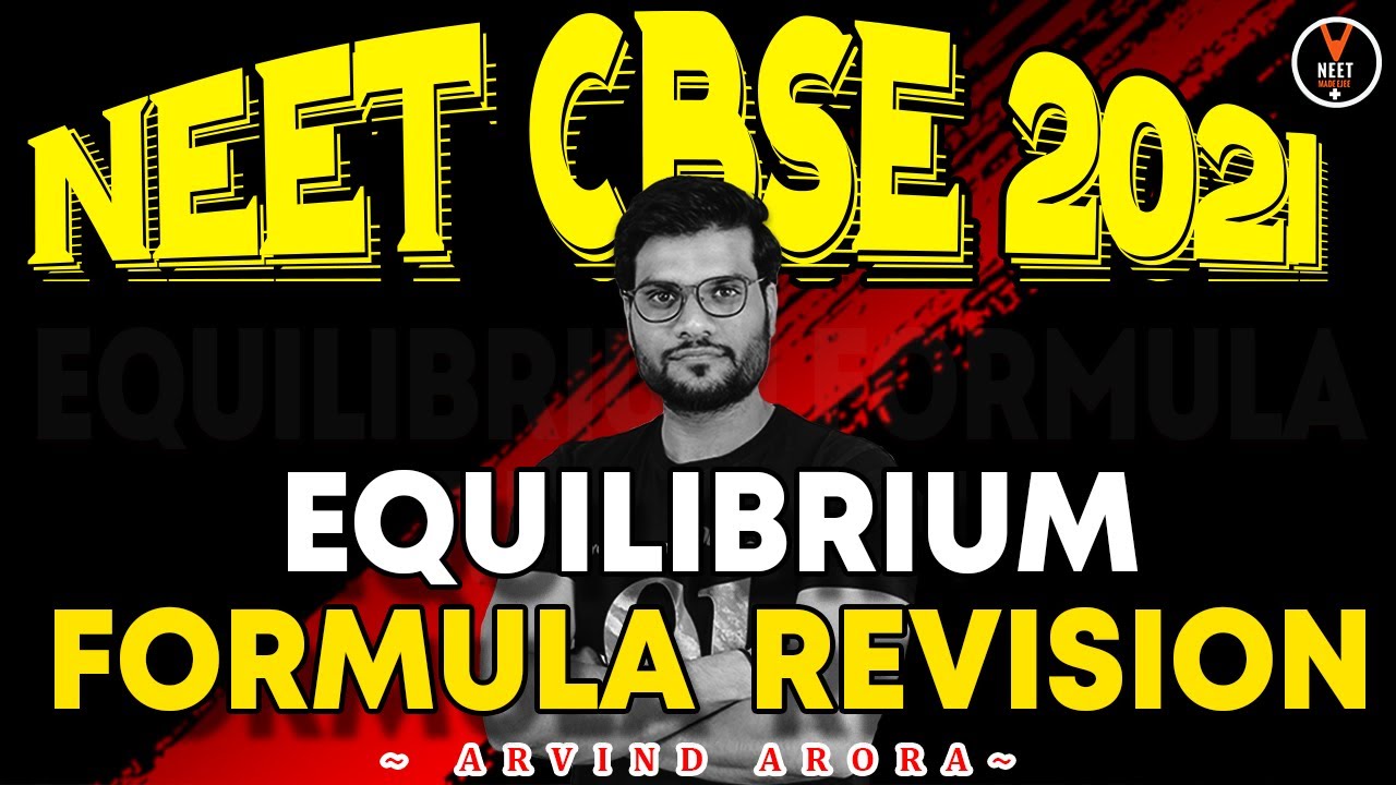 Equilibrium Chemistry Class 11 | NEET 2023 Preparation | NEET Chemistry | Arvind Arora
