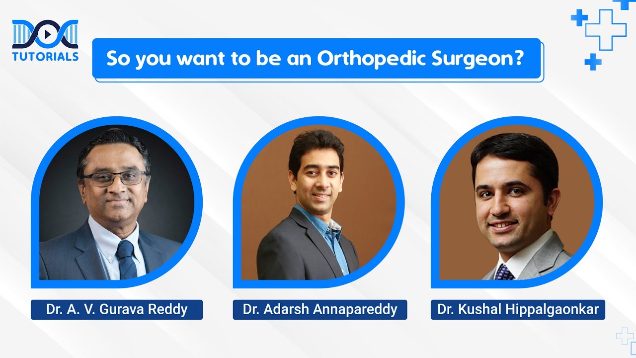 So you want to be an Orthopedic Surgeon?