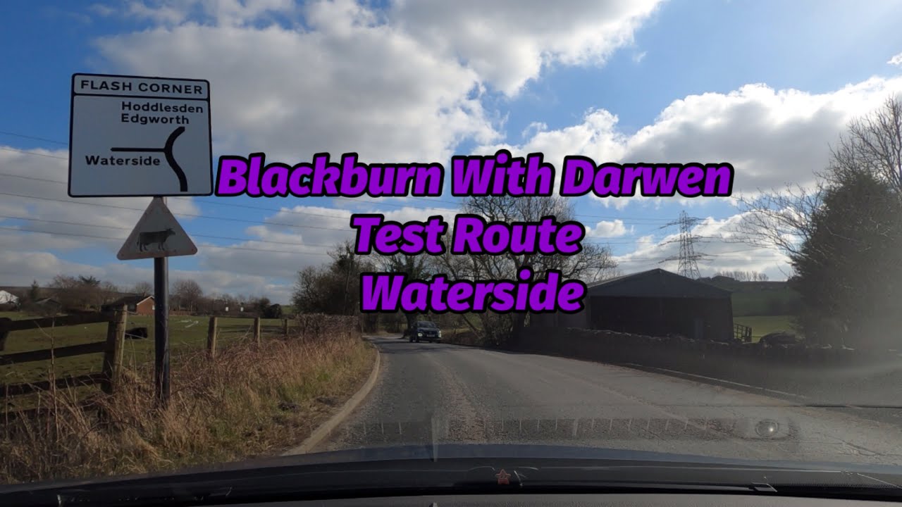 Blackburn With Darwen Test Route Waterside | Driving Test Route | Driving Test Video