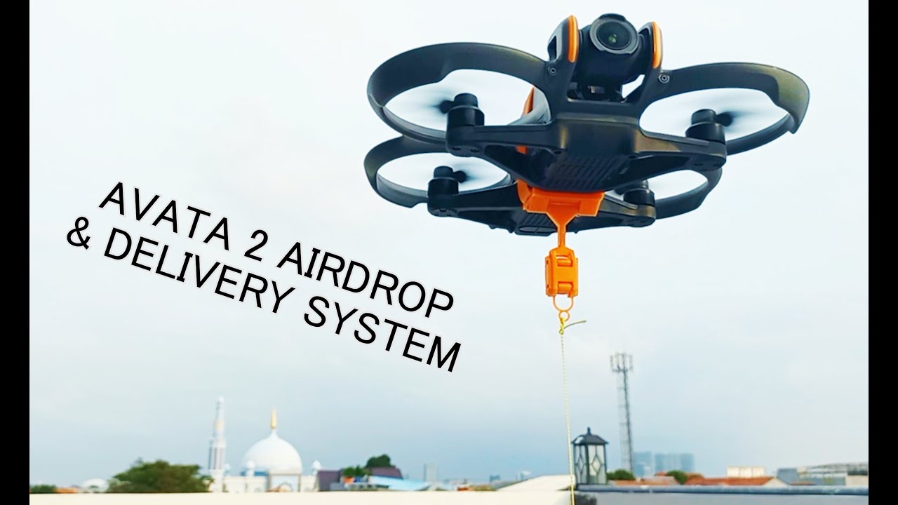 DJI AVATA 2 3D PRINTED AIRDROP & DELIVERY SYSTEM