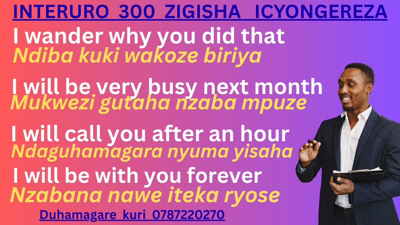 IGA KUVUGA ICYONGEREZA VUBA II MENYA IBYAGUFASHA KUVUGA ICYONGEREZA  NEZA II INTERURO ZIGISHA