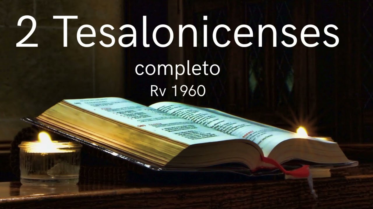 2 Tesalonicenses Completo Biblia Hablada Reina  Valera 1960