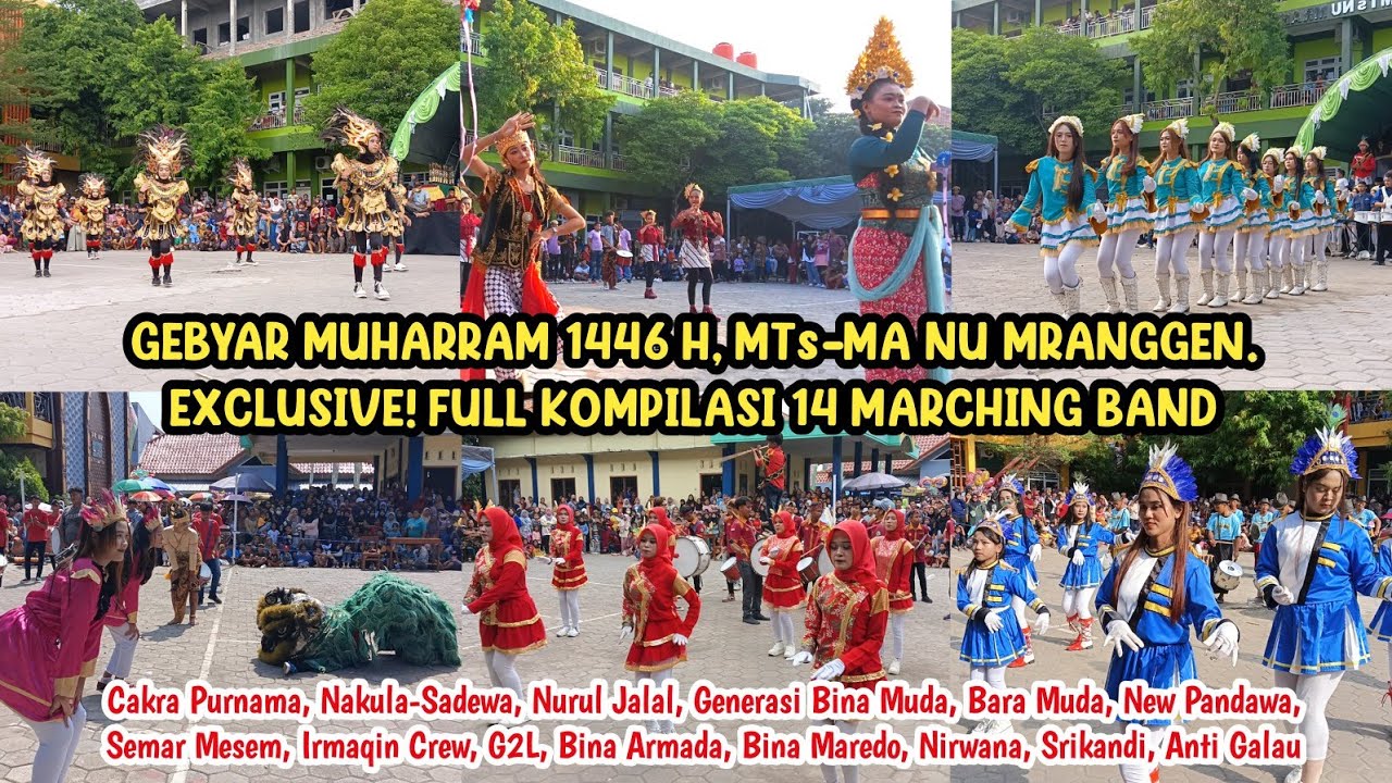EXCLUSIVE❗Full Kompilasi 14 Marching Band. Gebyar Muharram 1446 H, MTs-MA NU Mranggen 2024