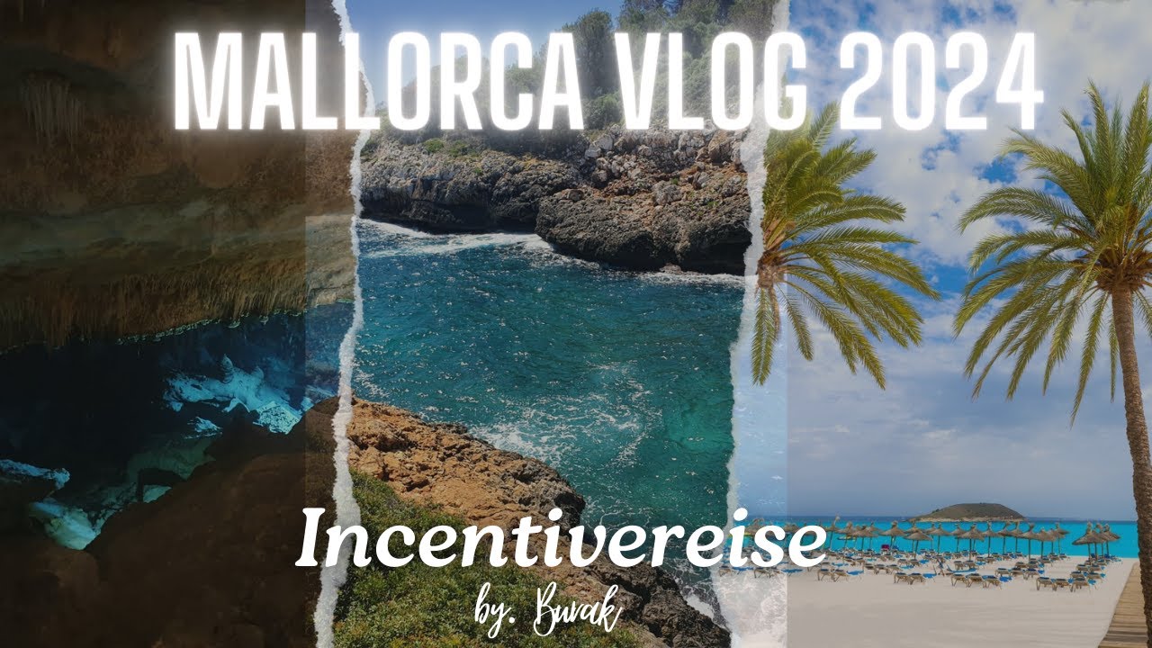 Mallorca Vlog 2024 Incentivreise