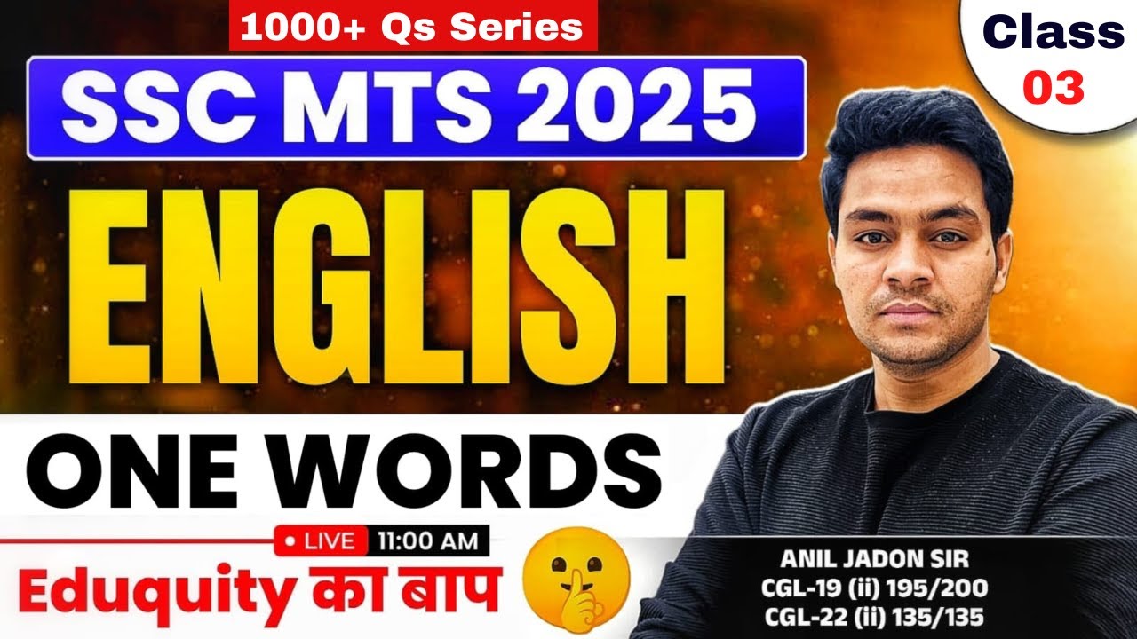 🔥 SSC MTS 2025 | English | Class - 03 | One Word Substitutions | 1000+ Qs Series By Anil Jadon Sir
