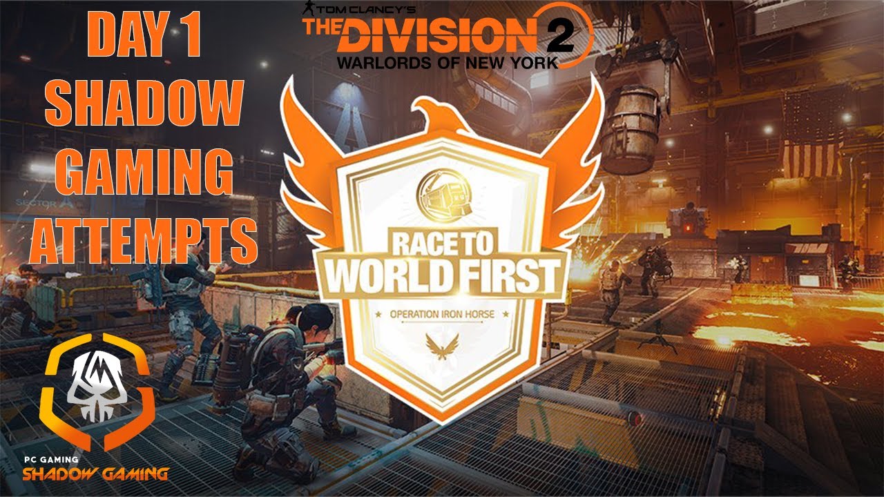 THE DIVISION 2 | SHADOW GAMING | OPERATION IRON HORSE  | WORLD'S FIRST RACE