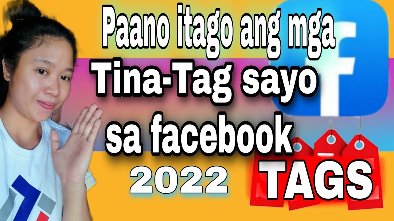 how to hide TAGS frome friend/   Paano itago ang mga TAGS sayo sa fb/2022