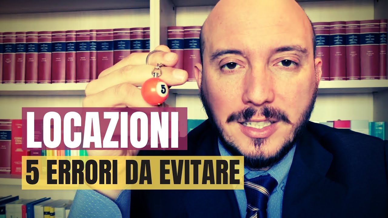 Contratto di locazione 5 errori da evitare