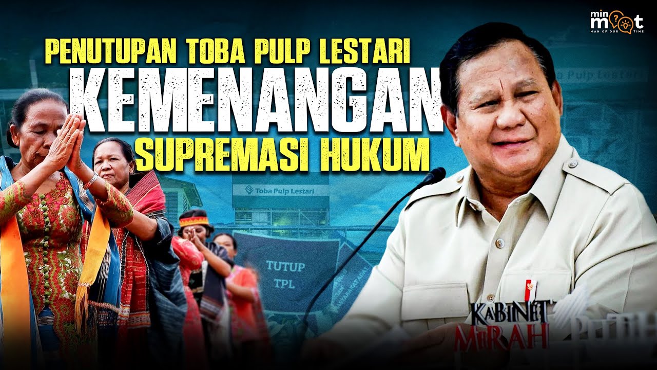 PRESIDEN PRABOWO MENCABUT IZIN 28 PERUSAHAAN YANG TERBUKTI MELAKUKAN PELANGGARAN PEMANFAATAN HUTAN