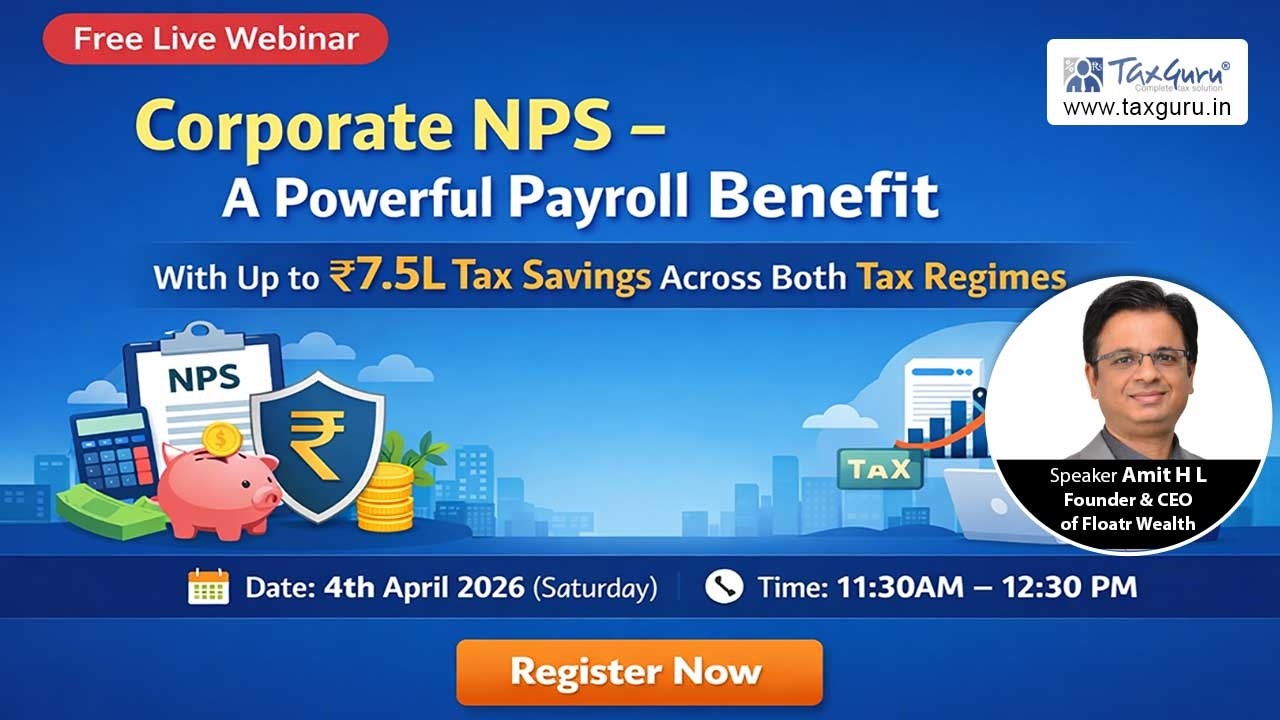 Free Live Webinar Corporate NPS &ndash; A Powerful Payroll Benefit with Up to ₹7.5L Tax Savings