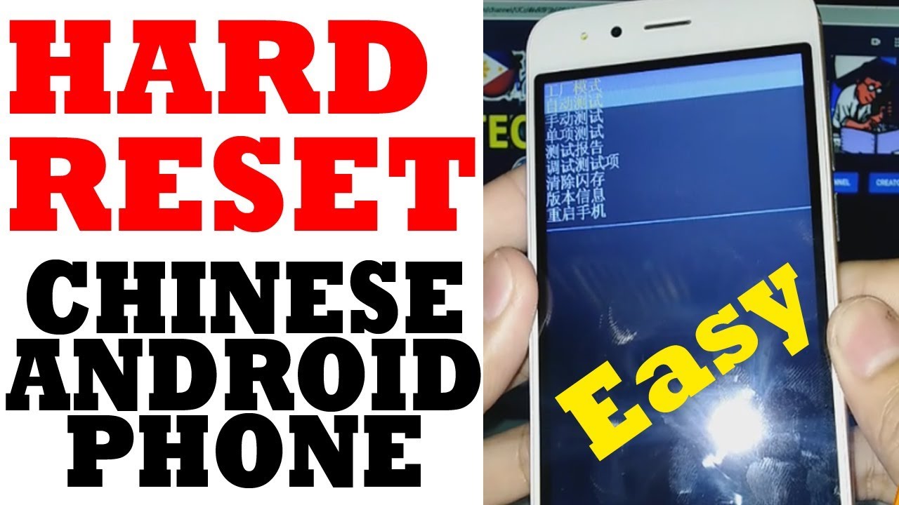 Hard Reset Chinese Android