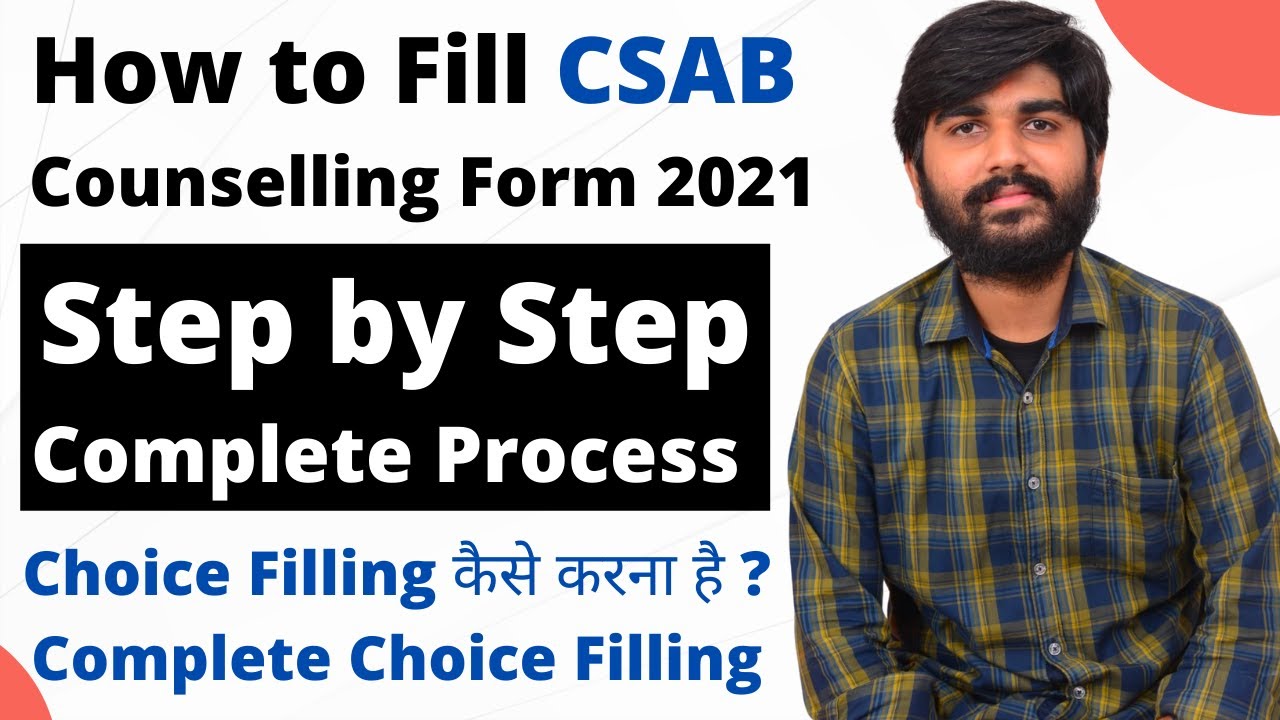 How to Fill CSAB Counselling Form 2021 | CSAB Choice Filling 2021 | CSAB Registration 2021