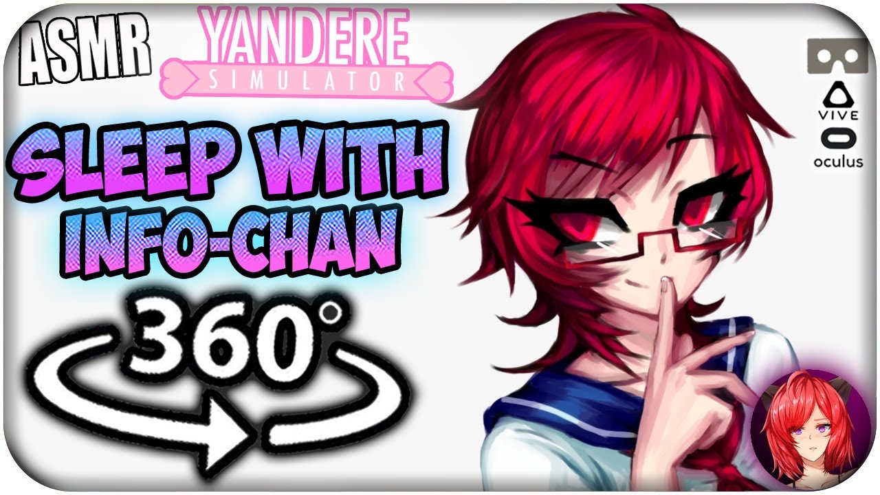 Sleep With Info Chan~ [8D ASMR] 360: Yandere Simulator 360 VR