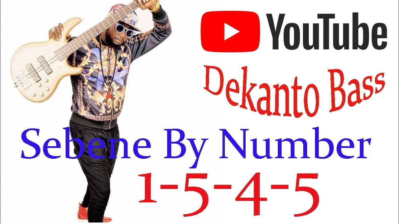 SEBENE BASS GUITAR TUTORIAL By number 1-5-4-5 Dekanto Bass/Bass lessons