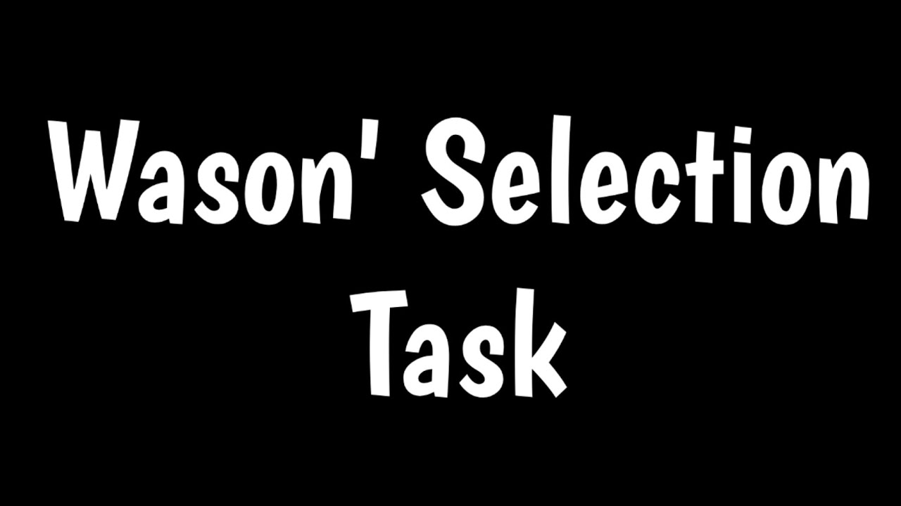 Wason' Selection Task | Test Of Logical Reasoning |